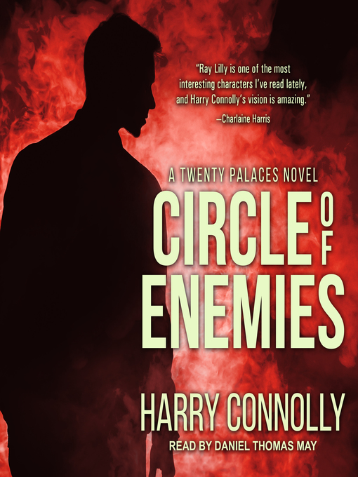Title details for Circle of Enemies by Harry Connolly - Available